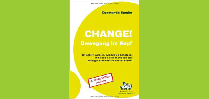 Bild Verlag: BusinessVillage | Artikel commov-Tipp: commov-Tipp: CHANGE! Bewegung im Kopf von Constantin Sander